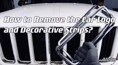 Things Need To Do Before Car Wraps - How To Remove the Car Logo and Decorative Strips
