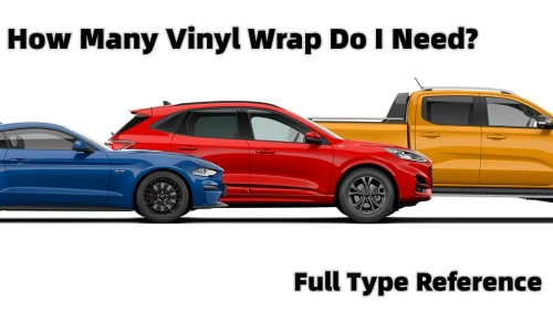 How Many Vinyl Wrap Do I Need? - Full Type Reference