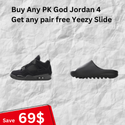 Buy any pair PK God Bacth Jordan 4 Get Free Yeezy Slide