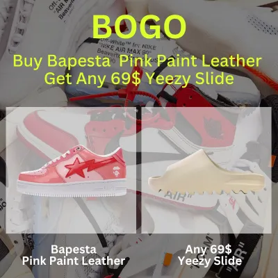 [BOGO] Buy Bape Sta Low Pink Paint Leather Get 69$ Yeezy Slide 01