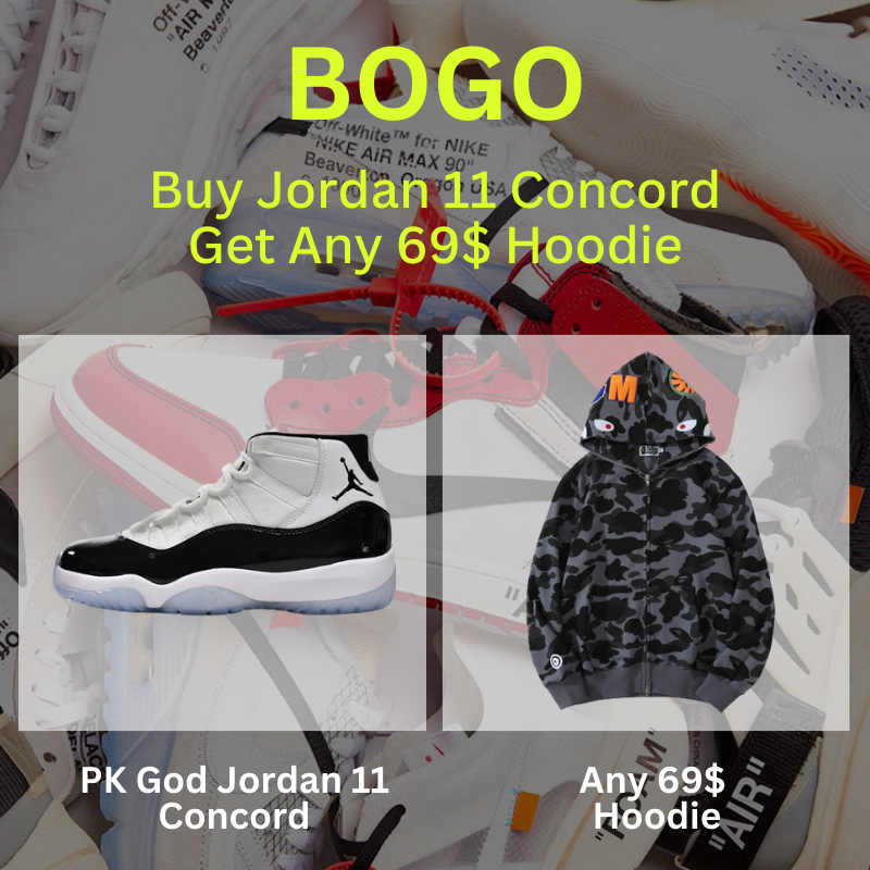 [BOGO] Purchase PK God Batch Air Jordan 11 Concord Get 69$ Hoodie