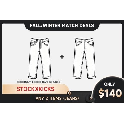 Choose any 2 Jeans Only $140 (Discount codes can be used） 01