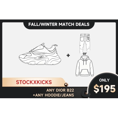 Any Dior B22 + Any hoodie or jeans=$195 01