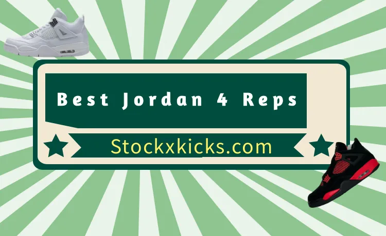 Where To Buy Jordan 4 Reps - Stockx Kicks