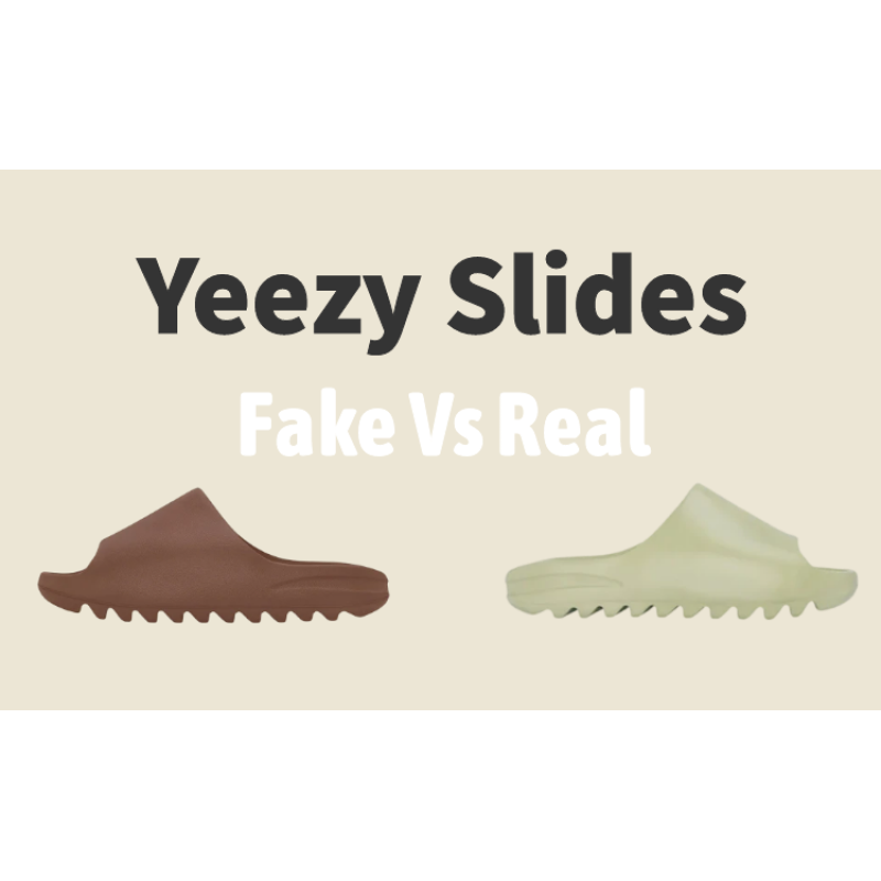 Yeezy Slides Fake Vs Real: The Ways to Tell the Difference 