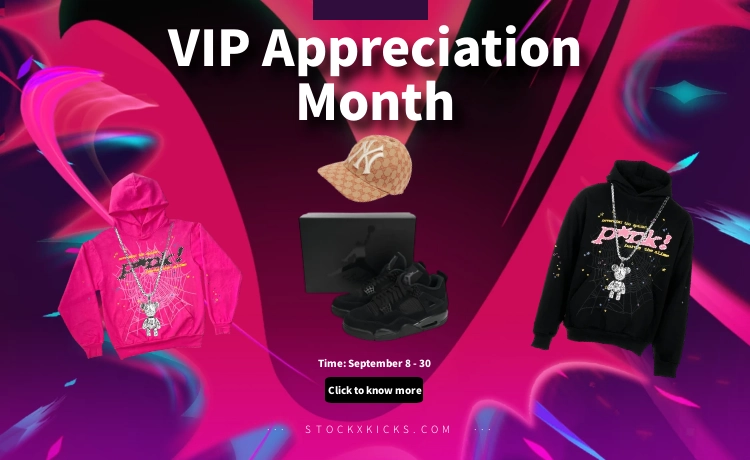 Stockx kicsk VIP member appreciation month, once a year! Thank you all customers!