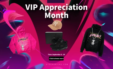 Stockx kicsk VIP member appreciation month, once a year! Thank you all customers!
