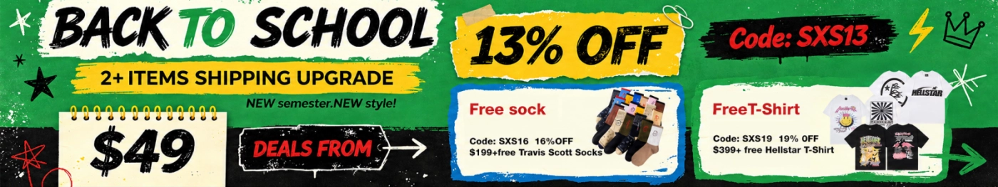 Back-to-campus sneaker and streetwear deals: 13% off with code SXS13, deals from $49, shipping upgrade on 2+ items, and qualifying free gifts.