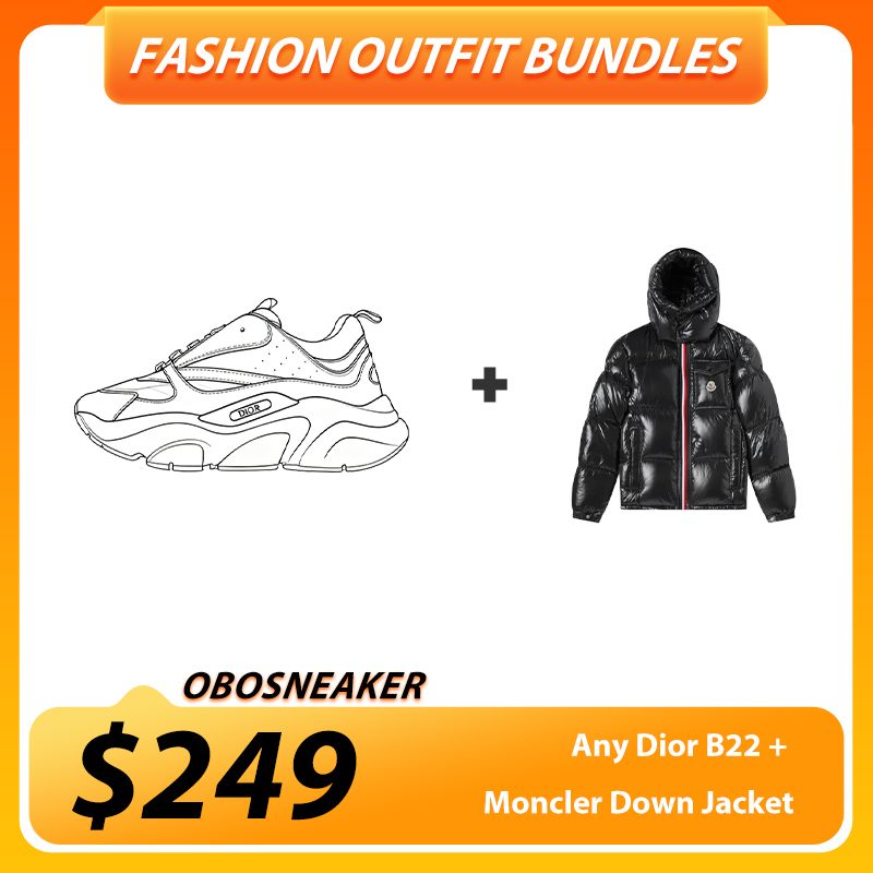 Any Dior B22 + Moncler Down Jacket $249
