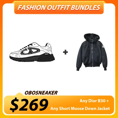 Any Dior B30 + Any Short Moose Down Jacket  $269 01