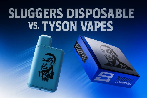 Sluggers Disposable vs. Tyson Vapes: Comparing Performance, Flavors, and Value