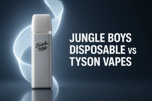 Jungle Boys Disposable and Tyson Vapes: A Detailed Comparison for Informed Buyers