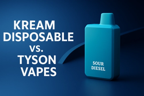 Kream Disposable vs. Tyson Vapes: Analyzing Design, Flavor Profiles, and Longevity