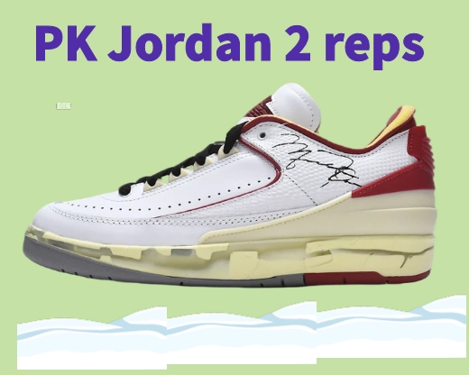 PK jordan 2 reps