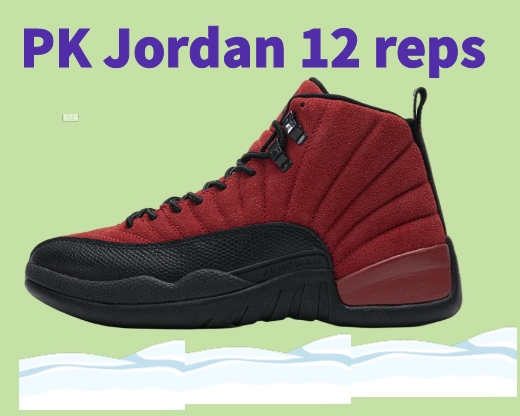 PK jordan 12 reps