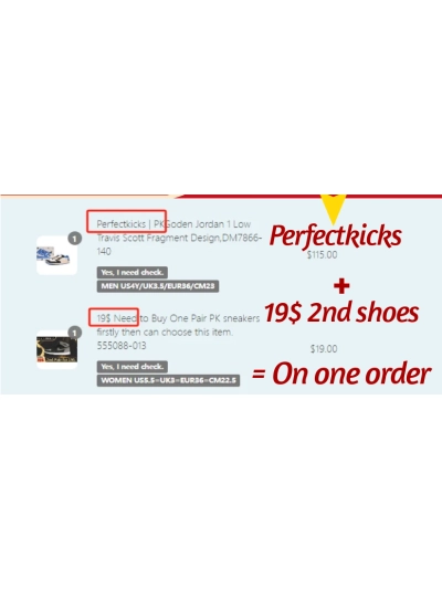 19$ Need to Buy One Pair PK sneakers firstly then can choose this item. 555088-134 02