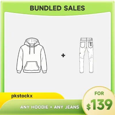 Any hoodie+Any jeans=$139 01