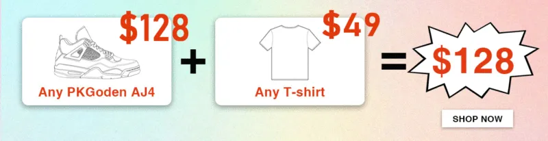Combination Sales：Buy any 1 PK Jordan 4s get any 1 T-Shirt