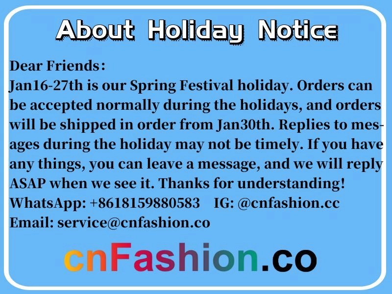 Spring Festival Holiday Notice | cnFashion.co