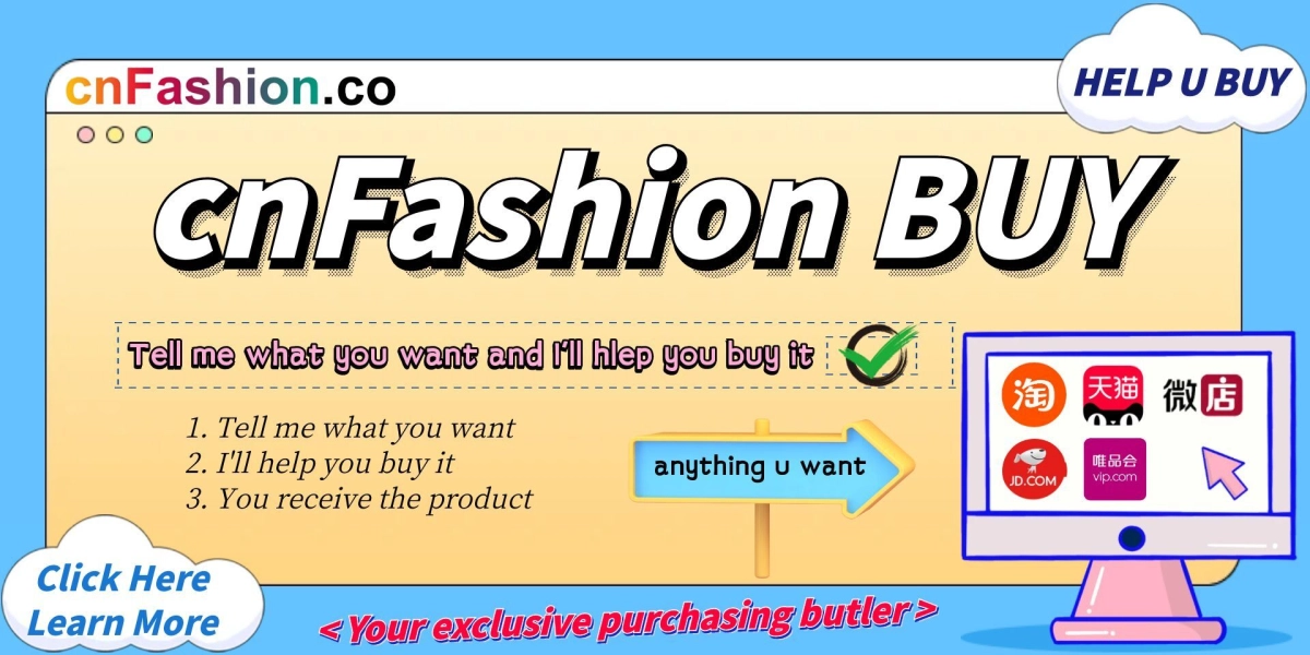 cnFashion Buy | Help U Buy - Your exclusive purchasing butler