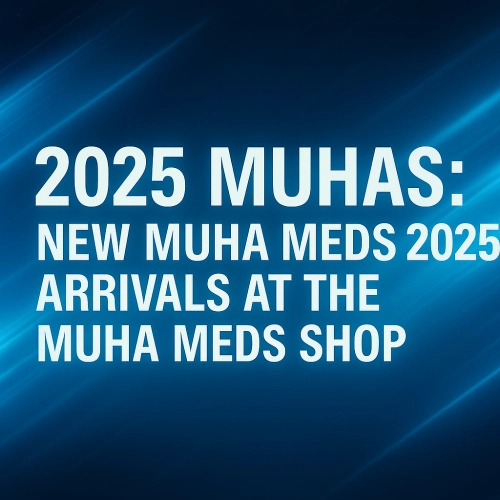 2025 muhas: New Muha Meds 2025 arrivals at the Muha Meds Shop