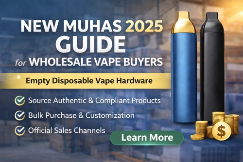 New Muhas 2025 Guide for Wholesale Vape Buyers
