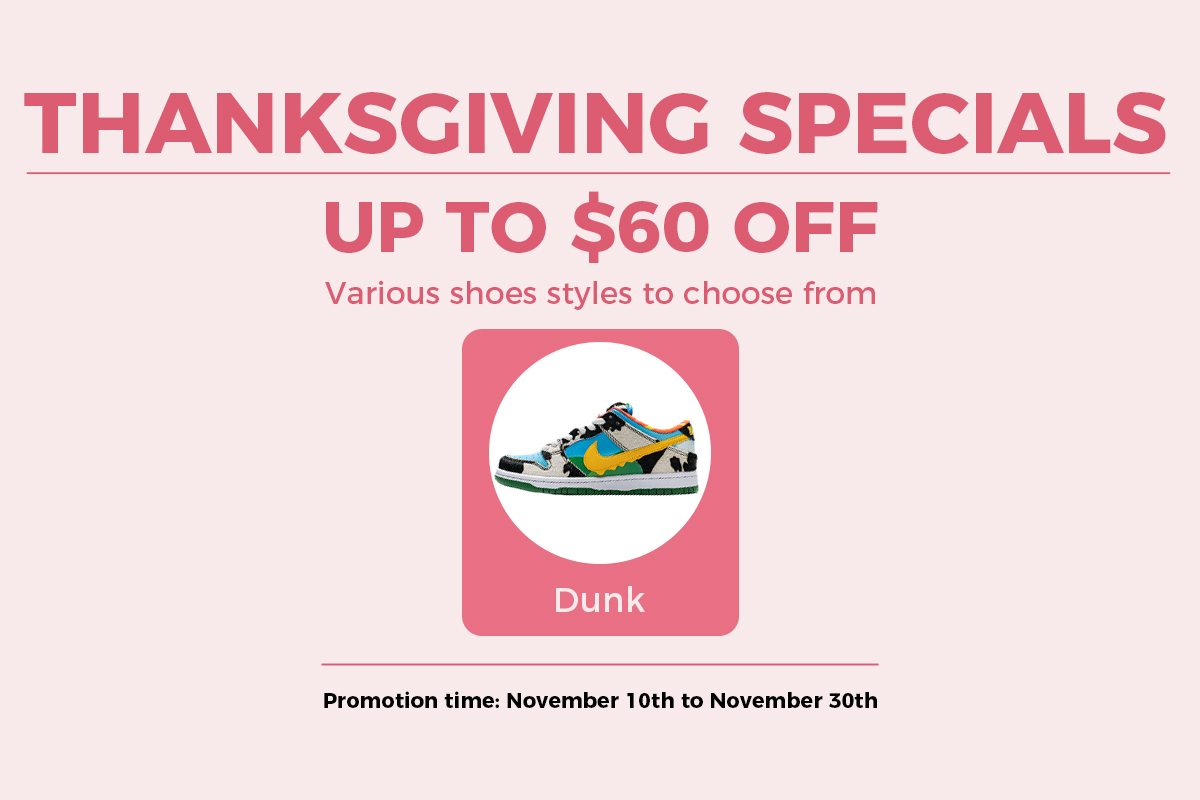 Dunk With Floor Price Special Thanksgiving Offer -- Coco Shoes - Cocoshoesvip.net