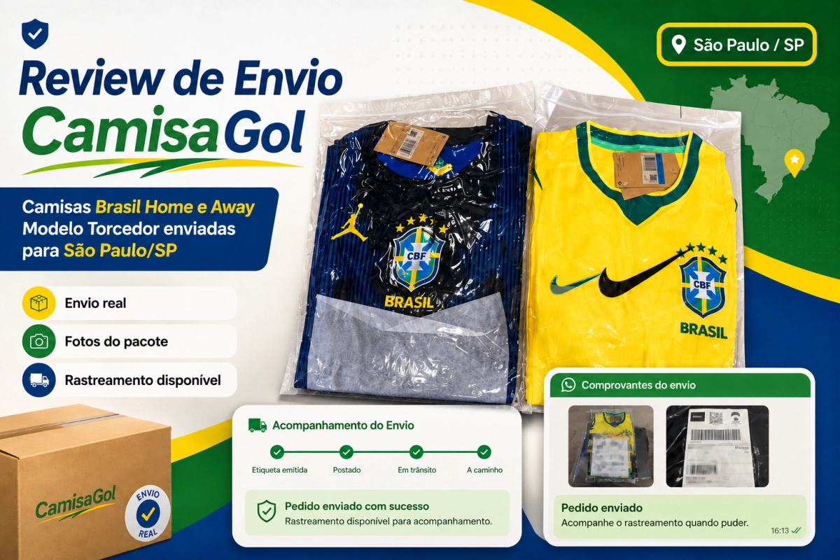 Review de Envio CamisaGol: Camisas do Brasil Home e Away Modelo Torcedor enviadas para São Paulo/SP