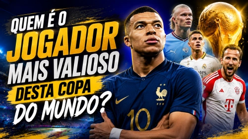 Quem é o jogador com maior valor de mercado da Copa?