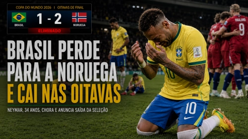 Brasil perde de 1 a 2 para Noruega e cai nas oitavas; Neymar, de 34 anos, chora e anuncia saída da Seleção Brasileira